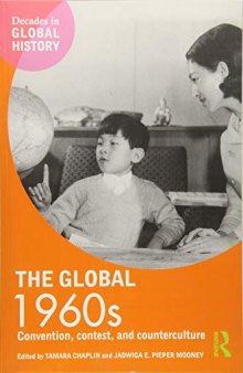The Global 1960s: Convention, Contest and Counterculture