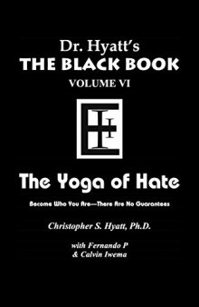 Black Book Volume 6 - The Yoga of Hate