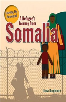 A Refugee’s Journey from Somalia