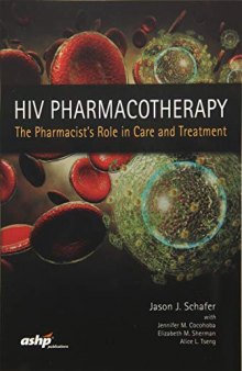 HIV Pharmacotherapy: The Pharmacist’s Role in Care and Treatment