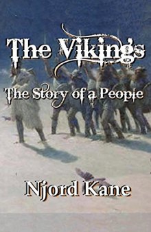 The Vikings: The Story of a People