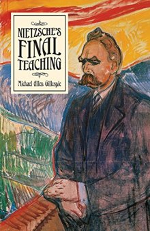 Nietzsche’s Final Teaching
