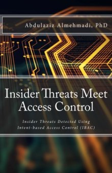 Insider Threats Meet Access Control: Insider Threats Detected Using Intent-based Access Control (IBAC)