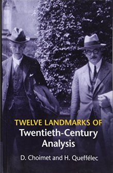 Twelve Landmarks of Twentieth-Century Analysis