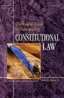 The Student’s Guide to Understanding Constitutional Law