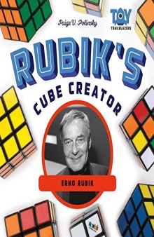 Rubik’s Cube Creator: Erno Rubik