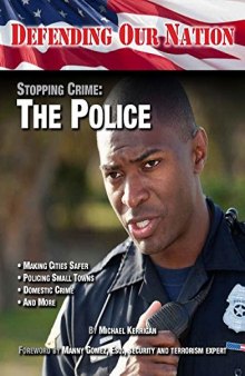 Stopping Crime: The Police