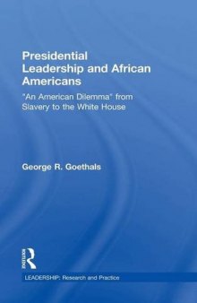 Presidential Leadership and African Americans: 