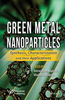 Green Metal Nanoparticles: Synthesis, Characterization and their Applications