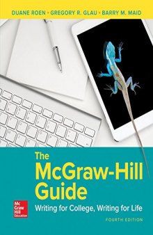 The McGraw-Hill Guide: Writing for College, Writing for Life