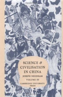 Science and Civilisation in China, Vol. 3, Mathematics and the Sciences of the Heavens and the Earth