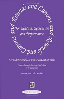 Rounds and Canons for Reading, Recreation and Performance: Cello Ensemble
