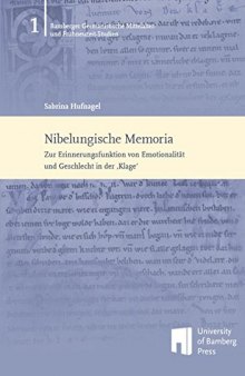 Nibelungische Memoria: Zur Erinnerungsfunktion von Emotionalität und Geschlecht in der 