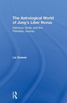 The Astrological World of Jung’s ’Liber Novus’