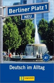 Berliner Platz Neu: Lehr- Und Arbeitsbuch 1 MIT 2 Cds Zum Arbeitsbuchteil