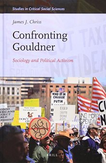 Confronting Gouldner: Sociology and Political Activism