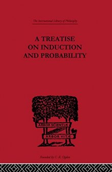 A Treatise on Induction and Probability