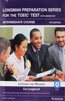 Longman Preparation Series for the TOEIC Test: Intermediate + CD with Answer Key