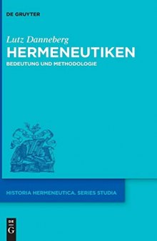 Hermeneutiken: Bedeutung und Methodologie