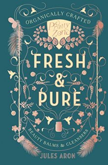 Fresh Pure: Organically Crafted Beauty Balms Cleansers