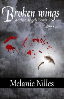 Broken Wings (Starfire Angels Book 2)