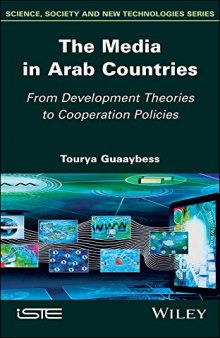 The Media in Arab Countries: From Development Theories to Cooperation Policies