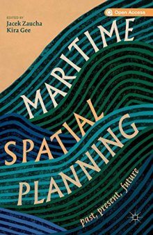 Maritime Spatial Planning: past, present, future