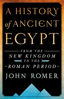 A History of Ancient Egypt Volume 2