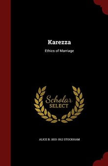 Karezza: Ethics of Marriage