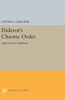 Diderot’s Chaotic Order: Approach to Synthesis