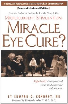 Microcurrent Stimulation: Miracle Eye Cure?