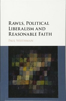 Rawls, Political Liberalism and Reasonable Faith