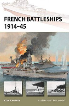 French Dreadnoughts and Fast Battleships 1914–70