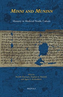 Minni and Muninn: Memory in Medieval Nordic Culture