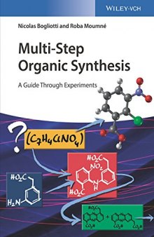 Multi-Step Organic Synthesis A Guide Through Experiments