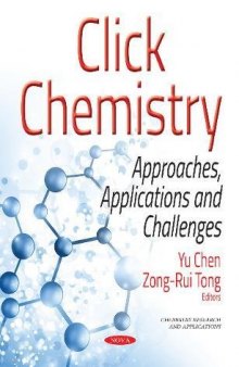 Click Chemistry: Approaches, Applications and Challenges