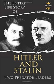 Adolf Hitler And Joseph Stalin: Two Predator Leaders During The World War II