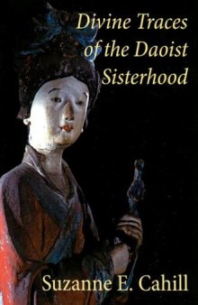 Divine Traces of the Daoist Sisterhood: Records of the Assembled Transcendents of the Fortified Walled City