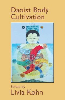 Daoist Body Cultivation: Traditional Models and Contemporary Practices
