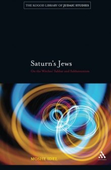 Saturn’s Jews: On the Witches’ Sabbat and Sabbateanism