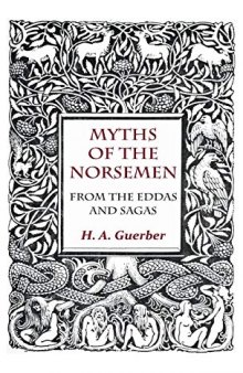 Myths of the Norsemen From the Eddas