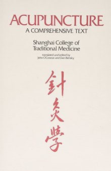Acupuncture: A Comprehensive Text
