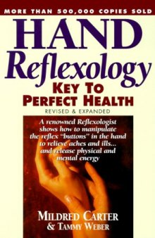 Hand Reflexology: Key to Perfect Health
