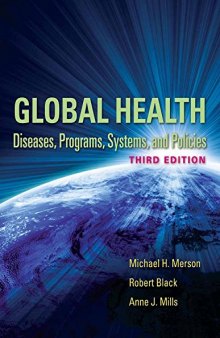 Global health : diseases, programs, systems, and policies