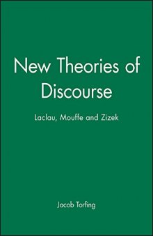New Theories of Discourse: Laclau, Mouffe and Žižek