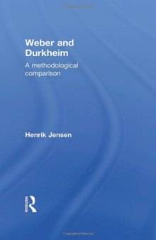 Weber and Durkheim: A Methodological Comparison