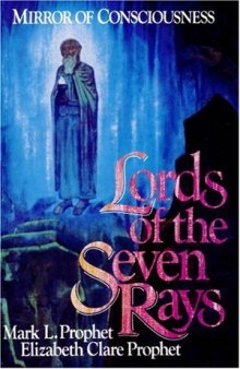 Lords of the Seven Rays: Mirror of Consciousness