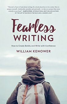 Fearless Writing: How to Create Boldly and Write with Confidence