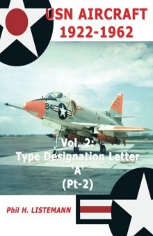 USN Aircraft 1922-1962: Type designation letter ’A’ Part Two
