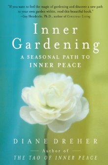 Inner Gardening: A Seasonal Path to Inner Peace